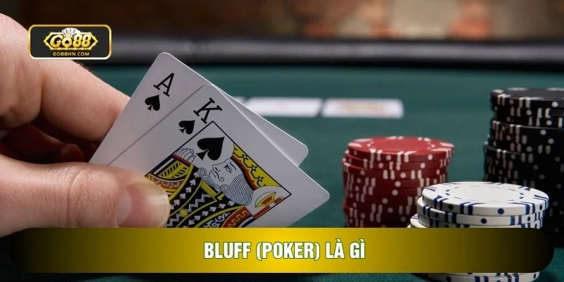 Bluff (Poker) Là Gì: Kỹ Thuật Thao Túng Pot Odds Đỉnh