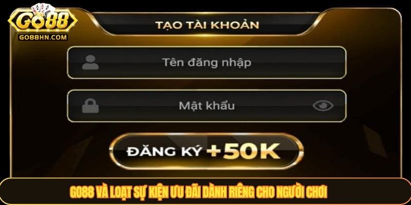 Cách tạo tài khoản GO88 nhanh chóng