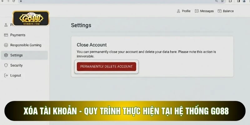 Xóa Tài Khoản - Quy Trình Thực Hiện Tại Hệ Thống GO88